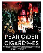 Watch Pear Cider and Cigarettes Movie4k