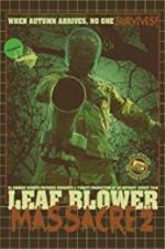 Watch Leaf Blower Massacre 2 Movie4k