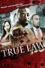 Watch True Law Movie4k