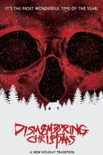 Watch Dismembering Christmas Movie4k