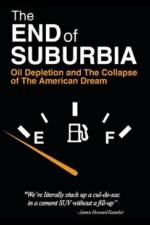 Watch The End of Suburbia Oil Depletion and the Collapse of the American Dream Movie4k