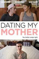 Watch Dating My Mother Movie4k