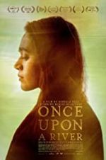 Watch Once Upon a River Movie4k