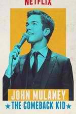 Watch John Mulaney: The Comeback Kid Movie4k