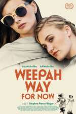 Watch Weepah Way for Now Movie4k