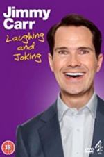 Watch Jimmy Carr: Laughing and Joking Online Movie4k