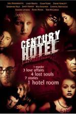 Watch Century Hotel Movie4k