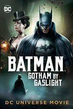 Watch Batman Gotham by Gaslight Movie4k