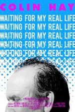 Watch Colin Hay - Waiting For My Real Life Movie4k