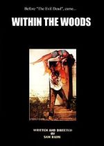 Watch Within the Woods (Short 1978) Movie4k