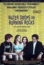 Watch Water Drops on Burning Rocks Movie4k