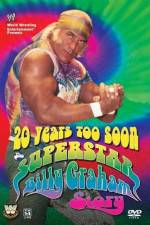 Watch 20 Years Too Soon Superstar Billy Graham Movie4k