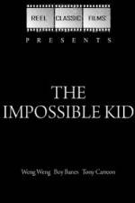 Watch The Impossible Kid Movie4k