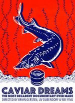 Watch Caviar Dreams Movie4k