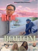 Watch Roc Bottom Movie4k