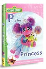 Watch Sesame Street: Abby & Friends - P Is for Princess Movie4k