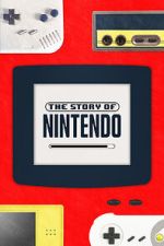 Watch The Story of Nintendo Movie4k