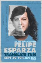 Watch Felipe Esparza: Translate This Movie4k