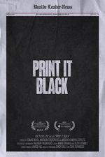 Watch Print It Black Movie4k