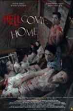 Watch Hellcome Home Movie4k