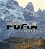 Watch Into the Puma Triangle Movie4k