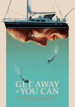 Watch Get Away If You Can Movie4k