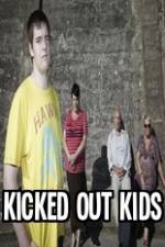 Watch Kicked Out Kids Movie4k