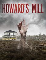 Watch Howard\'s Mill Movie4k
