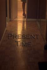 Watch Present Time Movie4k