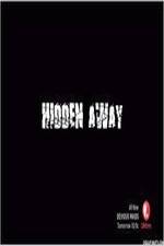 Watch Hidden Away Movie4k