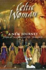 Watch Celtic Woman: A New Journey (2006) Movie4k