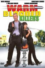 Watch Warm Blooded Killers Movie4k