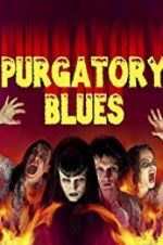 Watch Purgatory Blues Movie4k