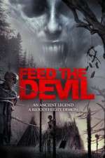 Watch Feed the Devil Movie4k
