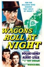 Watch The Wagons Roll at Night Movie4k