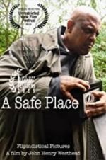 Watch A Safe Place Movie4k