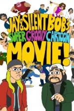Watch Jay and Silent Bob's Super Groovy Cartoon Movie Online Movie4k