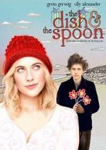 Watch The Dish & the Spoon Movie4k