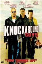 Watch Knockaround Guys Movie4k