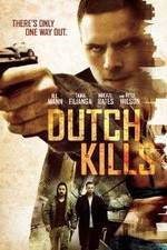 Watch Dutch Kills Movie4k