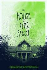 Watch The House on Pine Street Movie4k