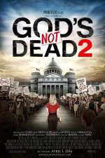 Watch God's Not Dead 2 Movie4k