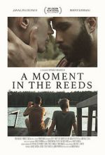 Watch A Moment in the Reeds Movie4k