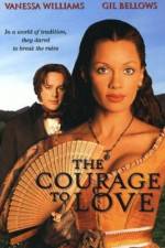 Watch The Courage to Love Movie4k