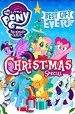 Watch My Little Pony: Best Gift Ever Movie4k