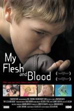 Watch My Flesh and Blood Movie4k