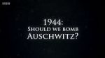 Watch 1944: Should We Bomb Auschwitz? Movie4k