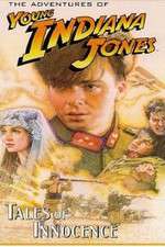 Watch The Adventures of Young Indiana Jones: Tales of Innocence Movie4k