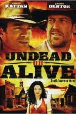 Watch Undead or Alive Movie4k