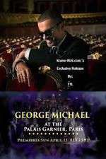 Watch George Michael at the Palais Garnier Paris Movie4k